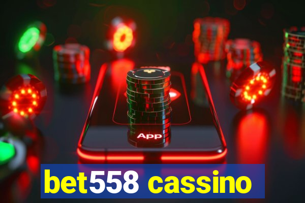 bet558 cassino